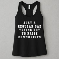 Just A Regular Dad Trying Not To Raise Communists Womens Tank Top