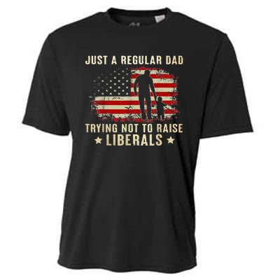 Just A Regular Dad Trying Not To Raise Liberals Fathers Day Cooling Performance Crew T-Shirt