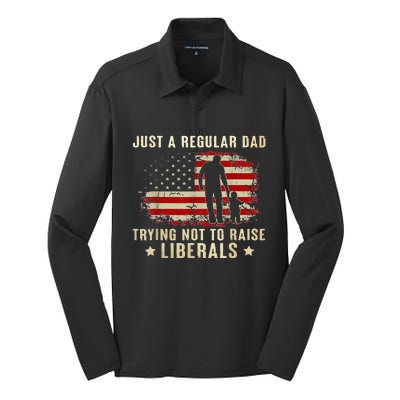 Just A Regular Dad Trying Not To Raise Liberals Fathers Day Silk Touch Performance Long Sleeve Polo