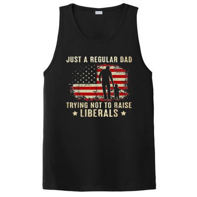 Just A Regular Dad Trying Not To Raise Liberals Fathers Day PosiCharge Competitor Tank