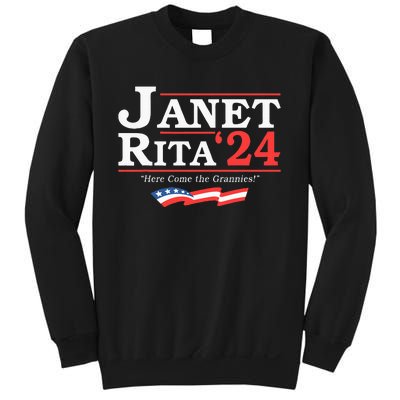 Janet And Rita 2024 Here Come The Grannies Sweatshirt