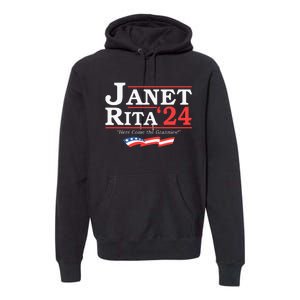 Janet And Rita 2024 Here Come The Grannies Premium Hoodie