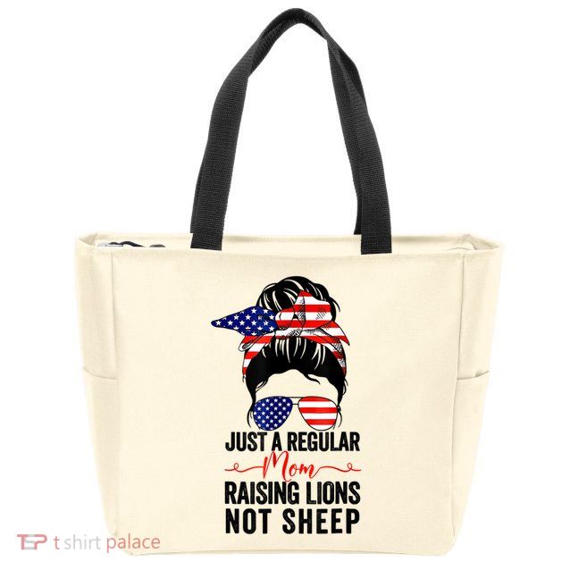 Just A Regular Mom Not Sheep Raising Lion Usa Flag Messy Bun Zip Tote Bag