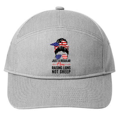 Just A Regular Mom Not Sheep Raising Lion Usa Flag Messy Bun 7-Panel Snapback Hat