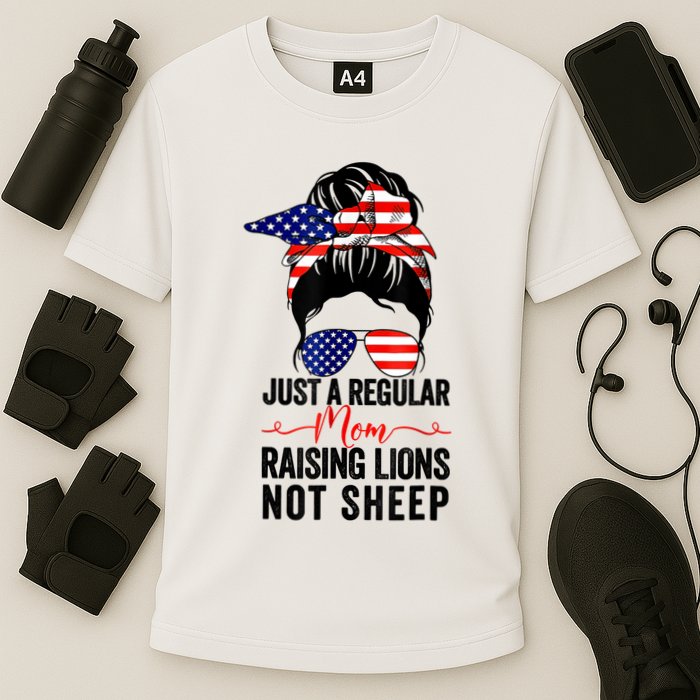 Just A Regular Mom Not Sheep Raising Lion Usa Flag Messy Bun Cooling Performance Crew T-Shirt