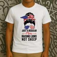 Just A Regular Mom Not Sheep Raising Lion Usa Flag Messy Bun T-Shirt