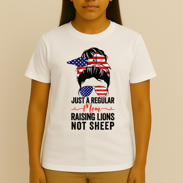 Just A Regular Mom Not Sheep Raising Lion Usa Flag Messy Bun T-Shirt