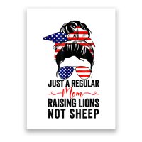 Just A Regular Mom Not Sheep Raising Lion Usa Flag Messy Bun Poster