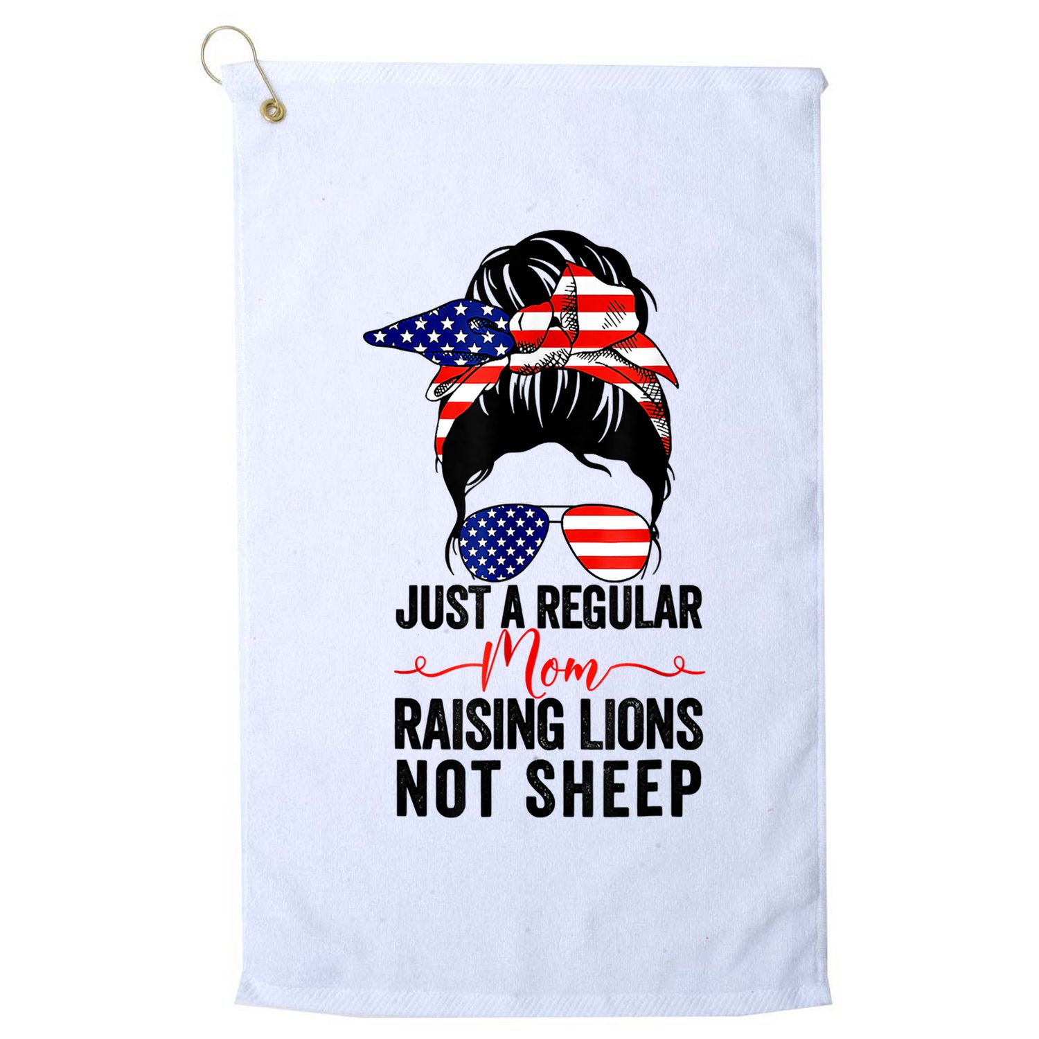 Just A Regular Mom Not Sheep Raising Lion Usa Flag Messy Bun Golf Towel