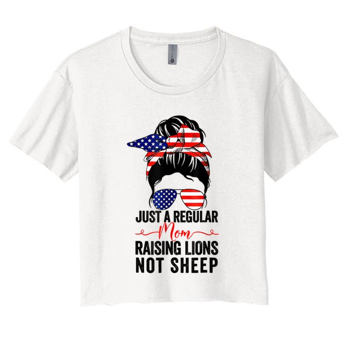 Just A Regular Mom Not Sheep Raising Lion Usa Flag Messy Bun Women's Crop Top Tee
