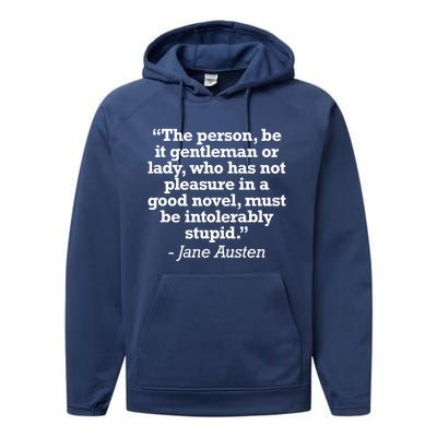 Jane Austen Reading Quote For Readers And Book Nerds Gift Performance Fleece Hoodie