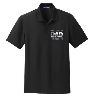 Just A Regular Dad Trying Not To Raise Liberals Father's Day Dry Zone Grid Polo