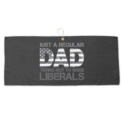Just A Regular Dad Trying Not To Raise Liberals Father's Day Large Microfiber Waffle Golf Towel