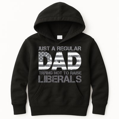Just A Regular Dad Trying Not To Raise Liberals Father's Day Kids Hoodie