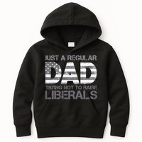 Just A Regular Dad Trying Not To Raise Liberals Father's Day Kids Hoodie