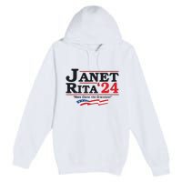 Janet And Rita For President 2024 Premium Pullover Hoodie