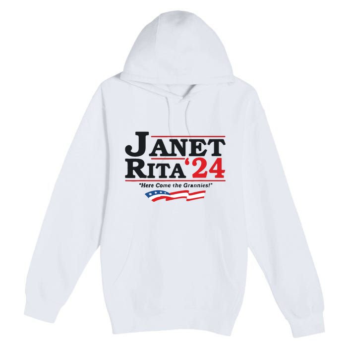 Janet And Rita For President 2024 Premium Pullover Hoodie