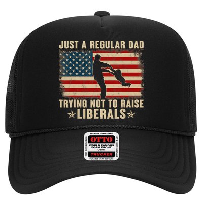 Just A Regular Dad Trying Not To Raise Liberals Father's Day Trucker Hat