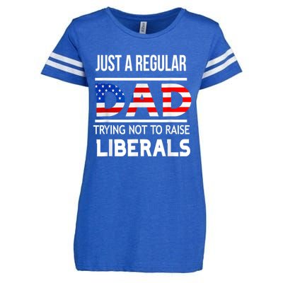 Just A Regular Dad Trying Not To Raise Liberals Fathers Day Enza Ladies Jersey Football T-Shirt