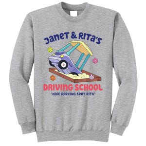 Janet And Rita Driving School Nice Parking Spot Rita Tall Sweatshirt