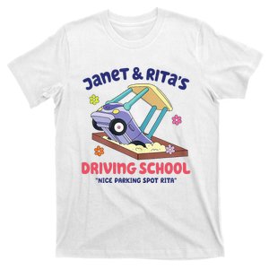 Janet And Rita Driving School Nice Parking Spot Rita T-Shirt