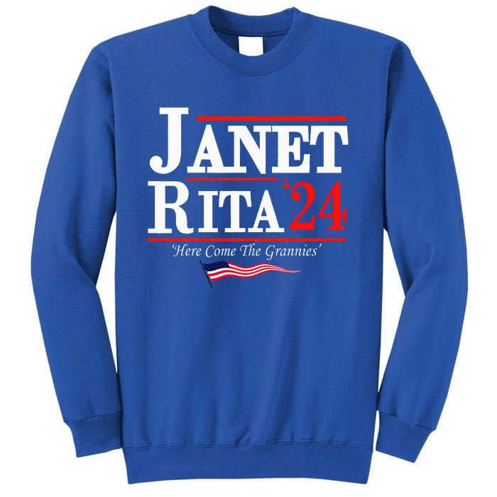 Janet And Rita 2024 Here Come The Grannies Sweatshirt