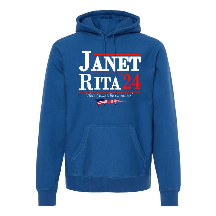 Janet And Rita 2024 Here Come The Grannies Premium Hoodie