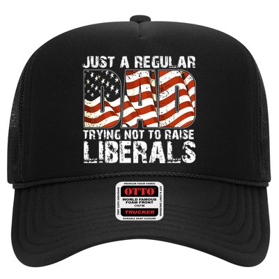 Just A Regular Dad Trying Not To Raise Liberals 4th July Son Trucker Hat