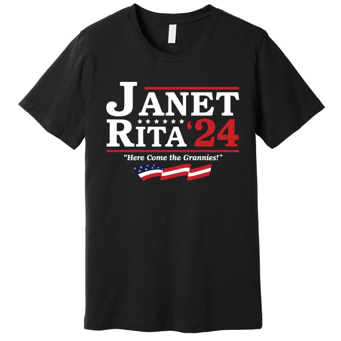 Janet And Rita For President 2024 Premium T-Shirt