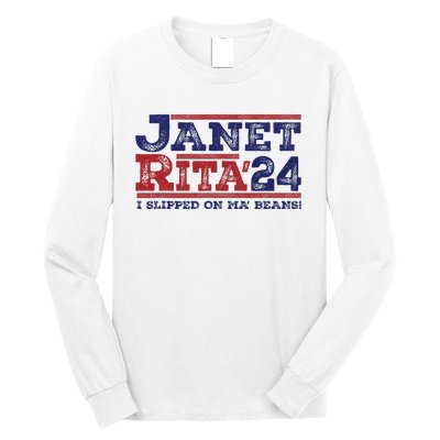 Janet And Rita For President 2024 President 2024 Long Sleeve Shirt