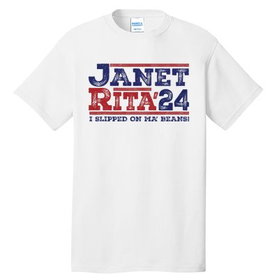 Janet And Rita For President 2024 President 2024 Tall T-Shirt