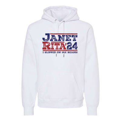 Janet And Rita For President 2024 President 2024 Premium Hoodie