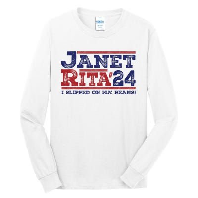 Janet And Rita For President 2024 President 2024 Tall Long Sleeve T-Shirt