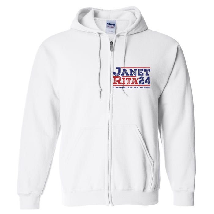 Janet And Rita For President 2024 President 2024 Full Zip Hoodie