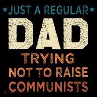 Just A Regular Dad Trying Not To Raise Communists Full-Length Apron With Pockets