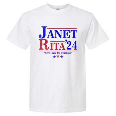 Janet And Rita 2024 Here Come The Grannies Garment-Dyed Heavyweight T-Shirt