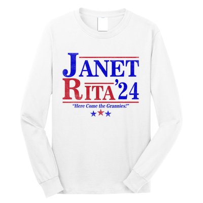 Janet And Rita 2024 Here Come The Grannies Long Sleeve Shirt