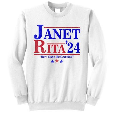 Janet And Rita 2024 Here Come The Grannies Sweatshirt