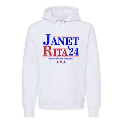 Janet And Rita 2024 Here Come The Grannies Premium Hoodie