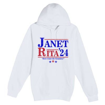 Janet And Rita 2024 Here Come The Grannies Premium Pullover Hoodie