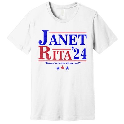 Janet And Rita 2024 Here Come The Grannies Premium T-Shirt