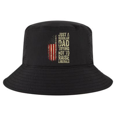 Just A Regular Dad Trying Not To Raise Liberals FatherS Day Cool Comfort Performance Bucket Hat