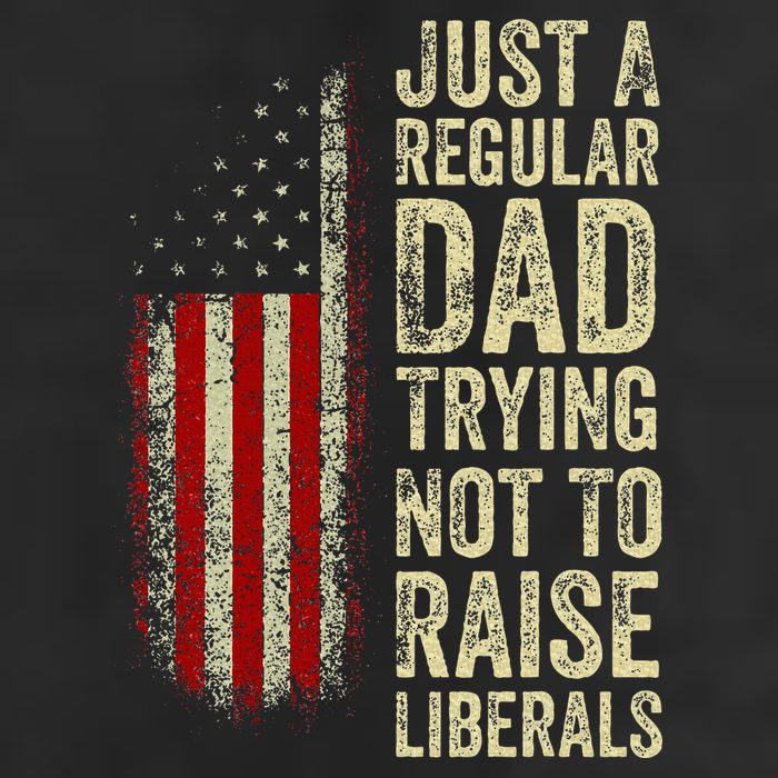 Just A Regular Dad Trying Not To Raise Liberals FatherS Day Cool Comfort Performance Bucket Hat