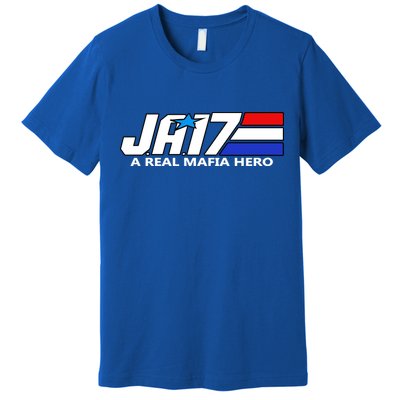 Ja17 A Real Mafia Hero Premium T-Shirt