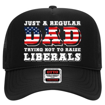 Just A Regular Dad Trying Not To Raise Liberals Father's Day Trucker Hat