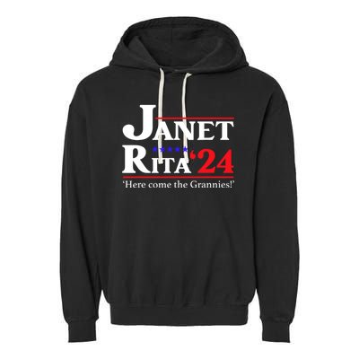 Janet And Rita 2024 Here Come The Grannies President Garment-Dyed Fleece Hoodie