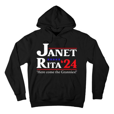 Janet And Rita 2024 Here Come The Grannies President Hoodie