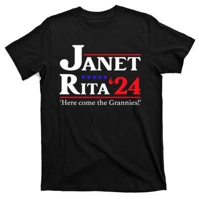 Janet And Rita 2024 Here Come The Grannies President T-Shirt