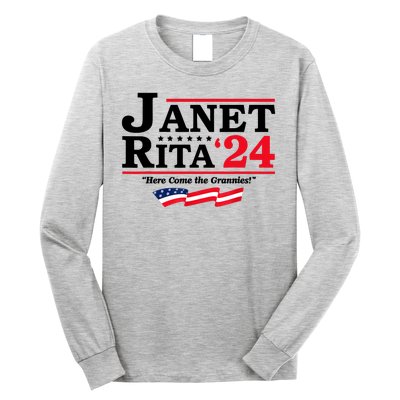 Janet And Rita For President 2024 Here Come The Grannies 24s Long Sleeve Shirt