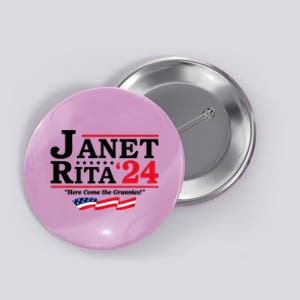 Janet And Rita For President 2024 Here Come The Grannies 24s Button